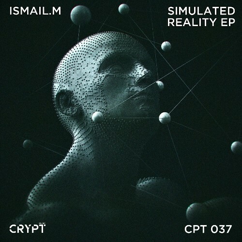  Ismail.M - Simulated Reality (2024) 