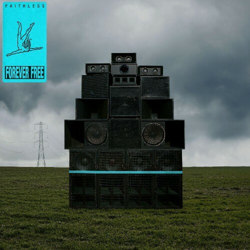 Faithless - Champion Sound: Side 1 Forever Free (2025) Faithless - Champion Sound: Side 1 Forever Free (2025)