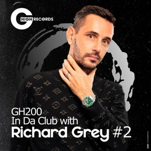 Richard Grey;Lissat - In da Club with Richard Grey #2 (2025)