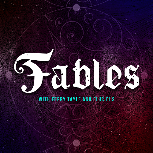  Ferry Tayle & Elucidus - Fables 270 (2023-01-16) 