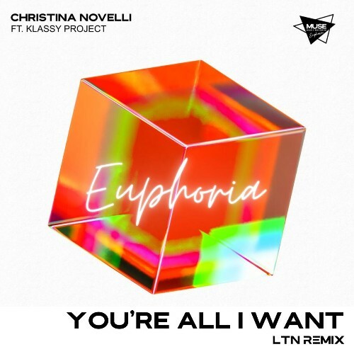 Christina Novelli & Klassy Project - You\`re All I Want (LTN Remix) (2024)