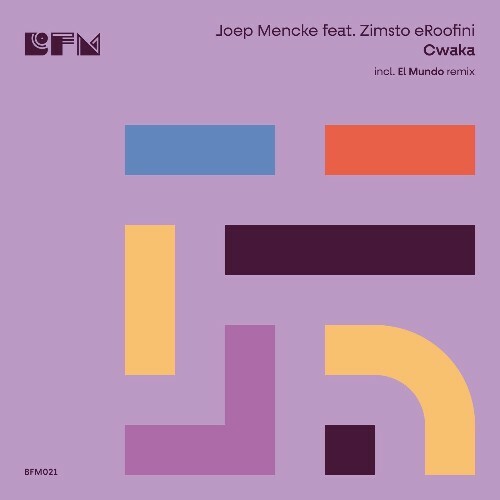 Joep Mencke ft. Zimsto Eroofini - Cwaka (2025) Joep Mencke ft. Zimsto Eroofini - Cwaka (2025)