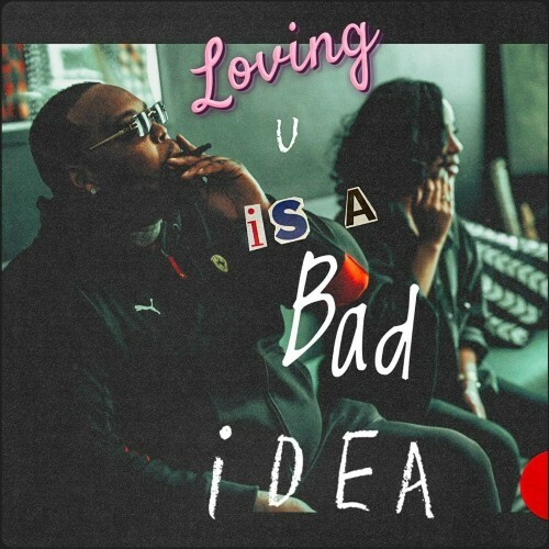  Loving U Is A Bad Idea (2025) 