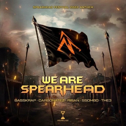  BASSKRAP & Carbonatez & RiraN & SSOMbo & THE3 - We Are Spearhead (2023) 