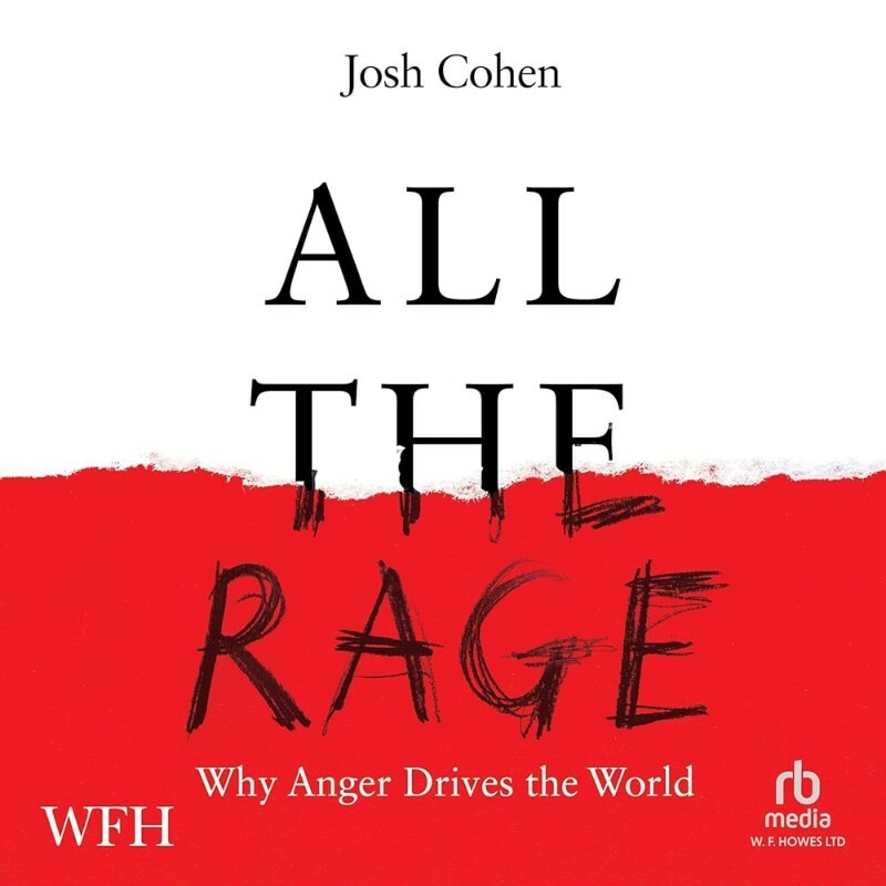 Josh Cohen All The Rage (Josh Cohen) Josh Cohen All The Rage (Josh Cohen)