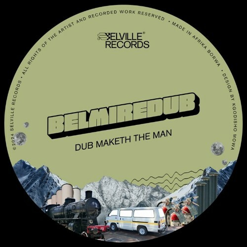 BelmireDub - Dub Maketh The Man (2024) 