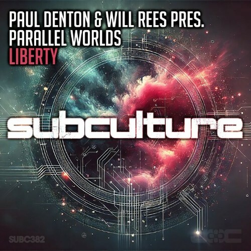  Paul Denton & Will Rees Pres. Parallel Words - Liberty (2025) 