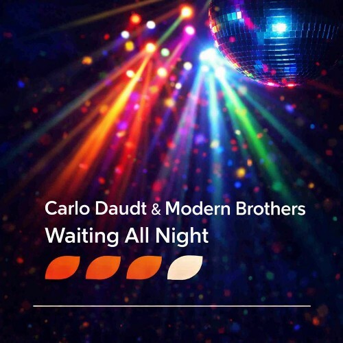  Carlo Daudt & Modern Brothers - Waiting All Night (2026) 