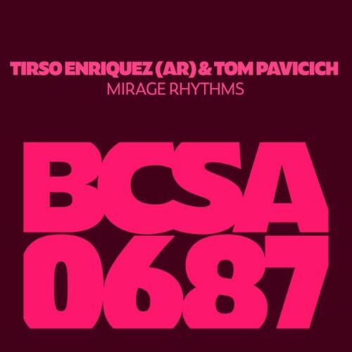 Tirso Enríquez (AR), Tom Pavicich - Mirage Rhythms (2025) Tirso Enríquez (AR), Tom Pavicich - Mirage Rhythms (2025)