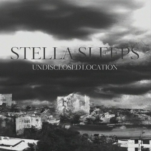  STELLA SLEEPS - Undisclosed Location (2024) 