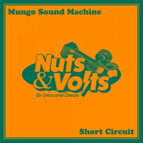  Mungo Sound Machine - Short Circuit (2024) 