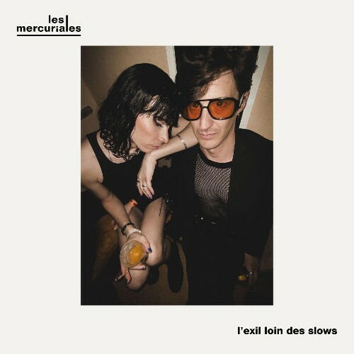  Les Mercuriales - L'Exil Loin des Slows (2026) 