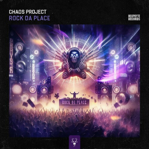  Chaos Project - Rock Da Place (2024) 