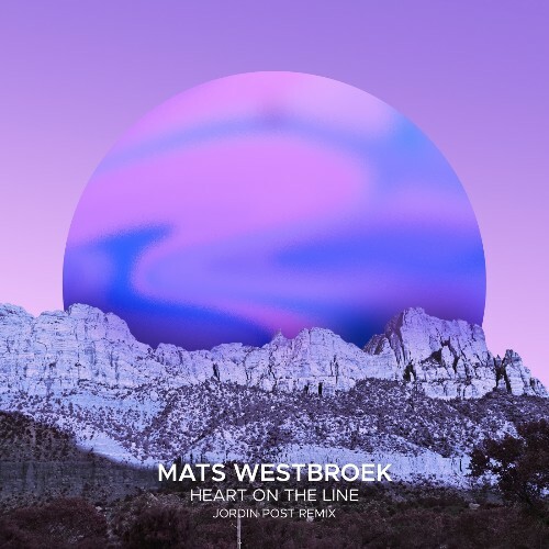  Mats Westbroek - Heart On The Line (Jordin Post Remix) (2025) 