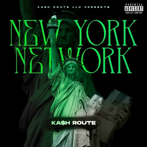 MP3:  Ka$h Route - New York Network (2024) Онлайн