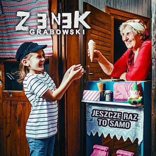  Zenek Grabowski - Jeszcze Raz To Samo (2025) 