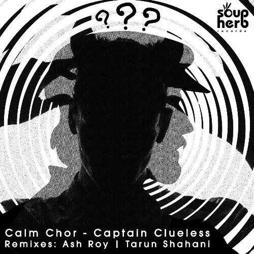  Calm Chor - Captain Clueless (2026) 