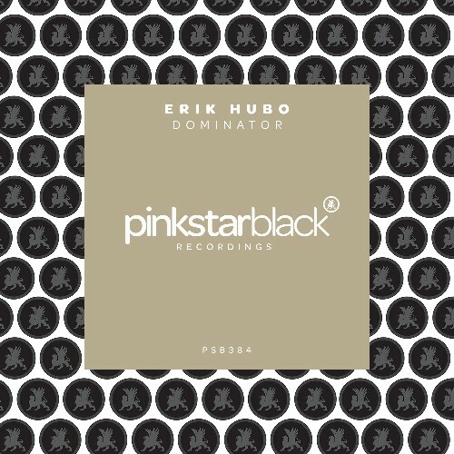  Erik Hubo - Dominator (2025) 