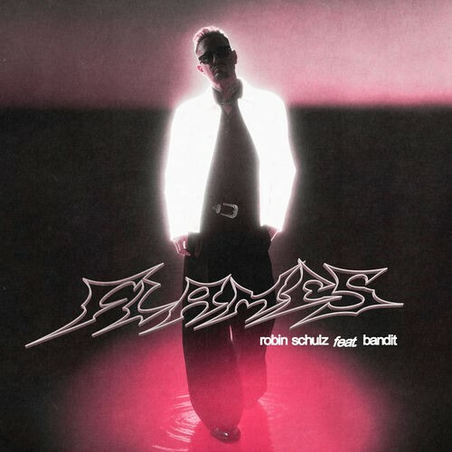  Robin Schulz Feat Bandit - Flames (2026) 