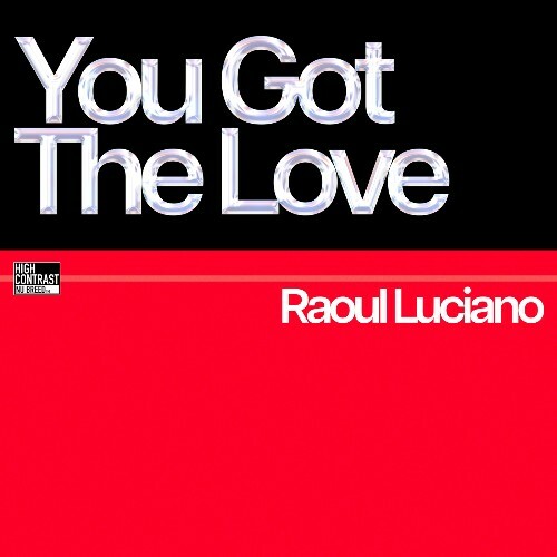  Raoul Luciano - You Got The Love (2025) 