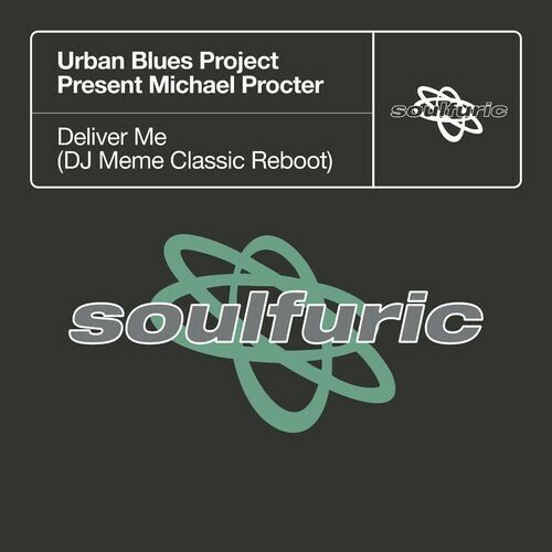  Urban Blues Project - Deliver Me (DJ Meme Classic Reboot) (2023) 