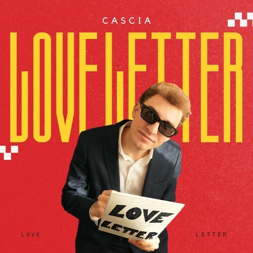 Cascia - Love Letter (2025)