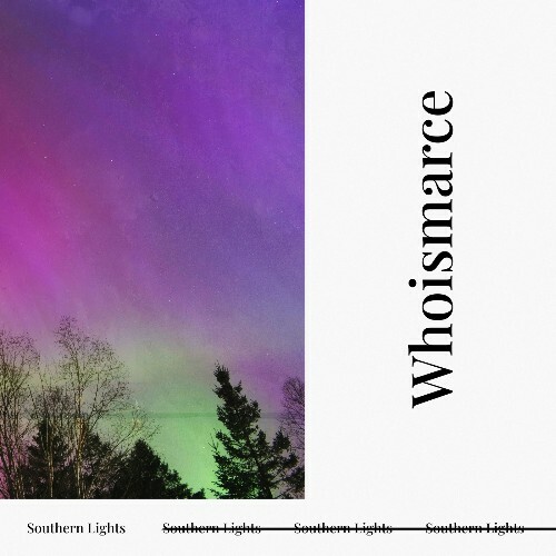 Whoismarce - Southern Lights (2024)
