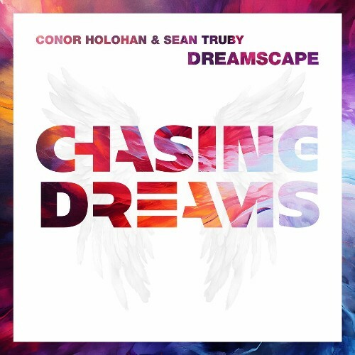  Conor Holohan & Sean Truby - Dreamscape (2024) 