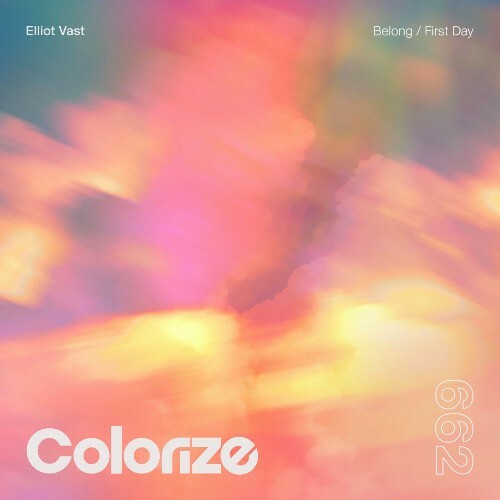  Elliot Vast - Belong / First Day (2026) 