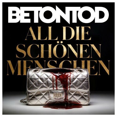 Betontod — All die schönen Menschen (2026)