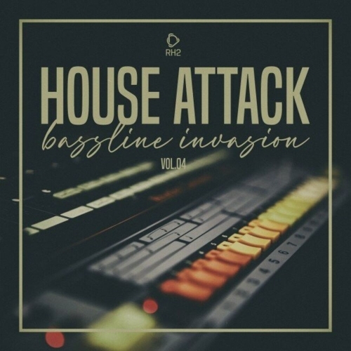  House Attack: Bassline Invasion, Vol.04 (2025) 