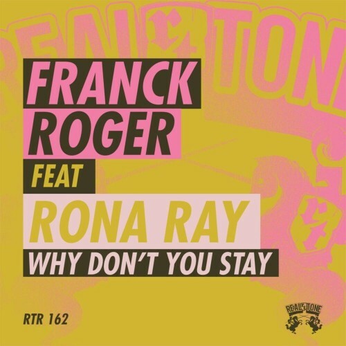  Franck Roger feat. Rona Ray - Why Don't You Stay (2025) 