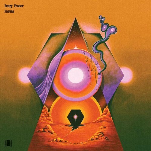  Fraser Henry, Henry Fraser - Pneuma (2026) 