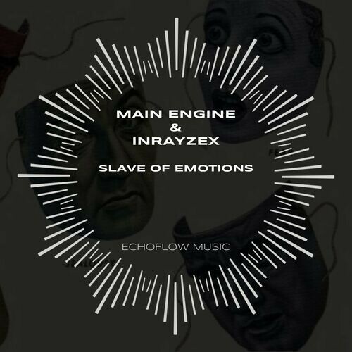  Main Engine & Inrayzex - Slave Of Emotions (2025) 