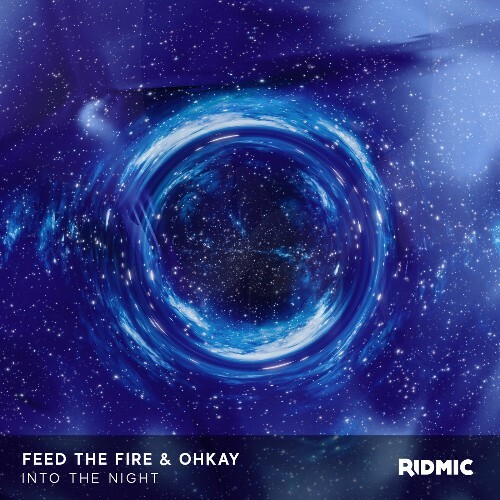  Feed the Fire & OHKAY - Into The Night (2026) 
