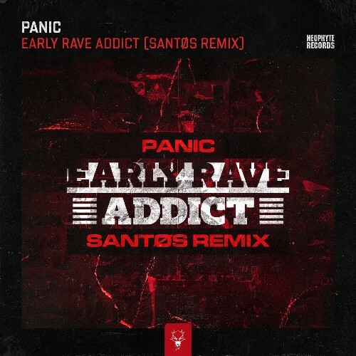  Panic - Early Rave Addict (Santos Remix) (2026) 