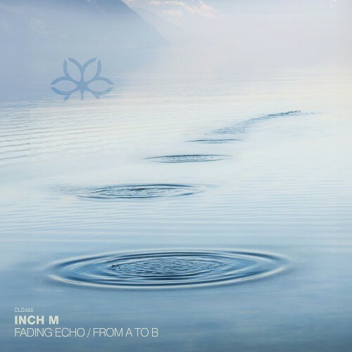  Inch M - Fading Echo / From A To B (2026) 