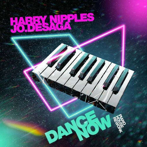  Harry Nipples - Dance Now (Piano House Rework) (2024) 