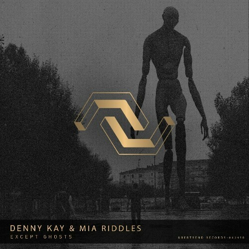  Denny Kay & Mia Riddles - Except Ghosts (2024) 