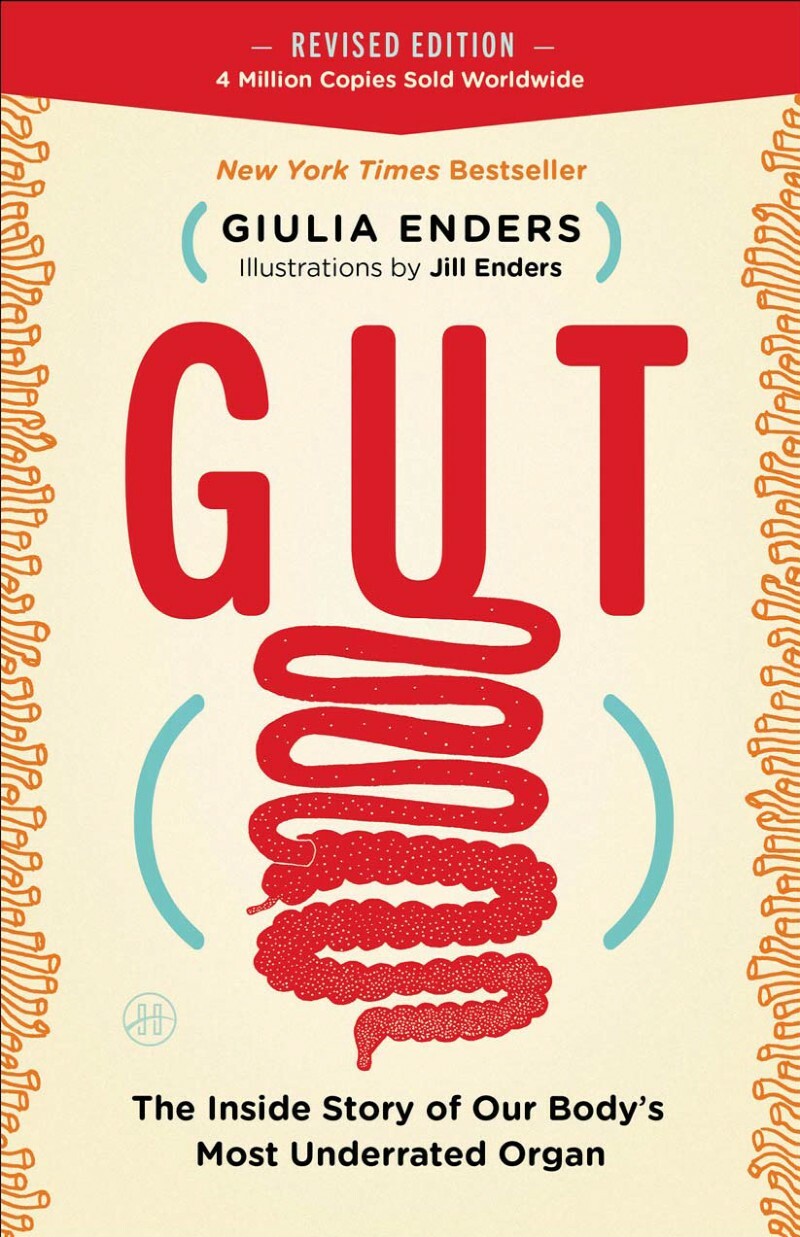 Gut The Inside Story Of Our Body’s Most Underrated Organ (2026) (Giulia Enders) Gut The Inside Story Of Our Body’s Most Underrated Organ (2026) (Giulia Enders)