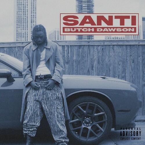 Butch Dawson - SANTI (2025) Butch Dawson - SANTI (2025)