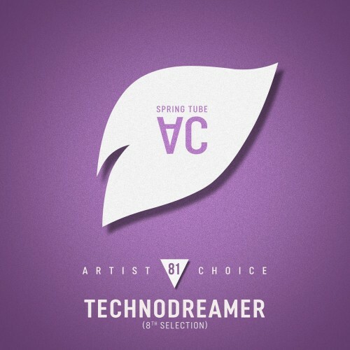  Artist Choice 081: Technodreamer (8th Selection) (2026) 