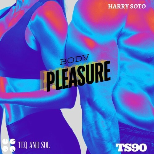 Harry Soto - Body Pleasure (2025) Harry Soto - Body Pleasure (2025)