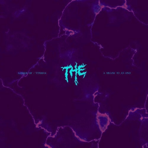  Lesser Of - A Means To An End (2026) 