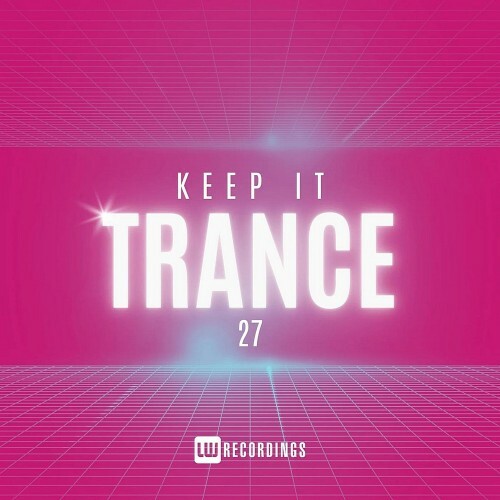  Keep It Trance, Vol. 27 (2025) 