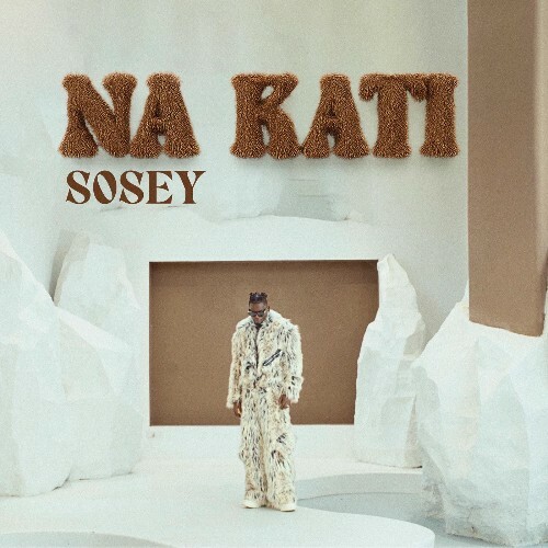 Sosey - Na Kati (2025) 