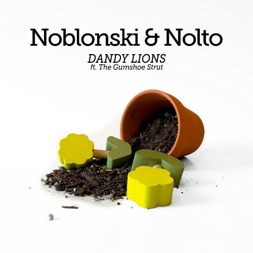  Noblonski & Nolto - Dandy Lions Feat. The Gumshoe Strut (2026) 