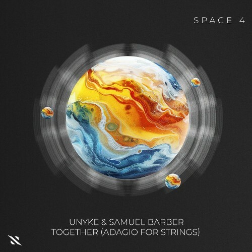  Unyke & Samuel Barber - Together (Adagio For Strings) (2025) 