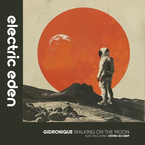  Gidronique - Walking on the Moon (2025) 