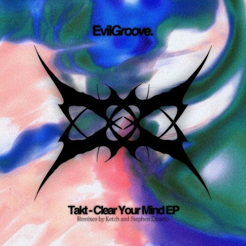 Takt - Clear Your Mind (2025) Takt - Clear Your Mind (2025)